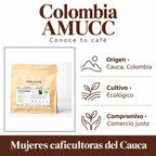 Colombia AMUCC: Origen · Cauca, Colombia, Cultivo · Ecológico, Compromiso · Comercio justo. Mujeres caficultoras del Cauca.