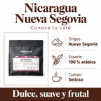Nicaragua Nueva Segovia: Origen · Nueva Segovia, Especie · 100 % arábica, Cuerpo · Sedoso. Dulce, suave y frutal.