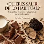 Chocolate con leche con trufa negra · descubre su combinación de sabores